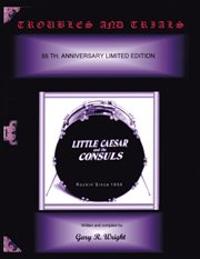 Troubles and trials : Little Caesar and the Consuls : rockin' since 1956 cover image