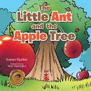 The little ant and the apple tree cover image