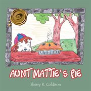 Aunt mattie's pie cover image