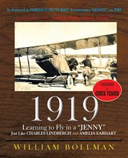 1919. Learning to Fly in a "Jenny" Just Like Charles Lindbergh and Amelia Earhart cover image