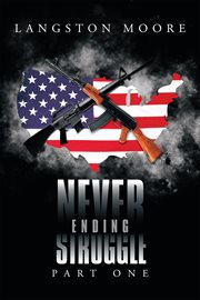 Never ending struggle, part one cover image