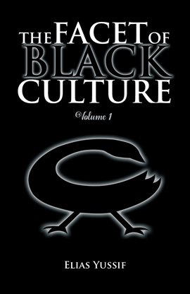 Cover image for The Facet of Black Culture, Volume 1