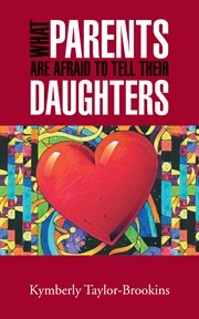 What parents are afraid to tell their daughters cover image