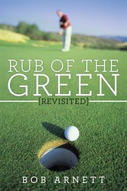 Rub of the green revisited cover image
