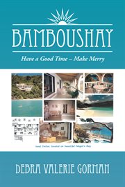 Bamboushay. Have a Good Time ئ Make Merry cover image