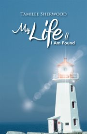 My life ii. I Am Found cover image