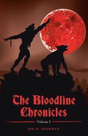 The bloodline chronicles, volume 1 cover image