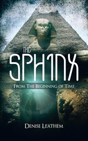 The sphinx / from the beginning of time cover image