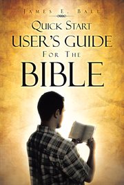 Quick start user's guide for the Bible cover image