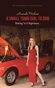 A small town girl to don. Waking to a Nightmare cover image