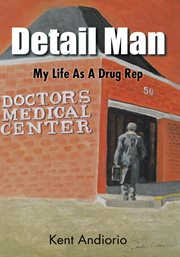 Detail man. My Life as a Drug Rep cover image