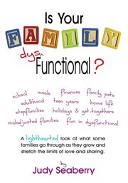 Is your family dys functional? cover image