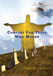 Comfort for those who mourn cover image