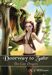 Doorway to zahr. The Last Dragon cover image