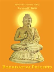 Bodhisattva precepts : selected Mahāyāna sūtras cover image
