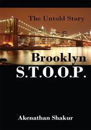Brooklyn s.t.o.o.p.. The Untold Story cover image