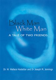 Black man-white man. The Tale of Two Friends cover image