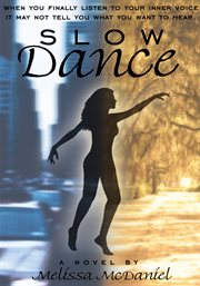 Slow dance. A Novel cover image
