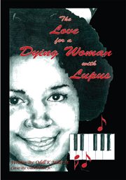 The love for a dying woman with lupus cover image