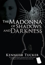 The Madonna of shadows and darkness cover image