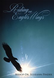 Riding on eagles wings cover image