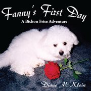 Fanny's first day : a bichon frise adventure cover image