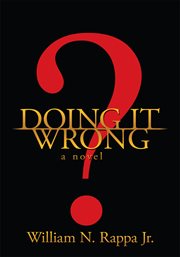 Doing it wrong? cover image