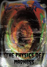 The physics of madness cover image