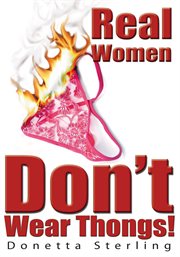 Real women don't wear thongs! cover image
