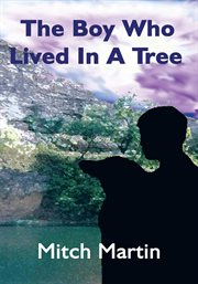 The boy who lived in a tree cover image