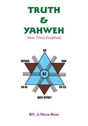 Truth & yahweh. New Tone Prophets cover image