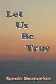 Let us be true cover image