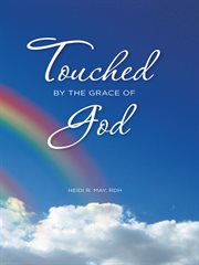 Touched by the grace of god cover image