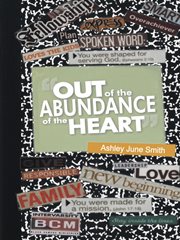 Out of the abundance of the heart cover image