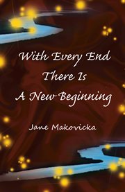 With every end there is a new beginning cover image