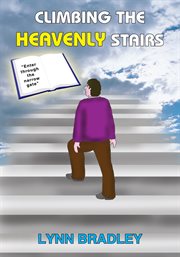 Climbing the heavenly stairs cover image