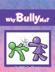 Why bully me? cover image