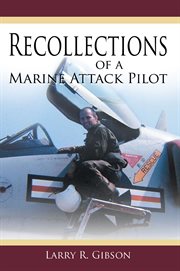Recollections of a Marine Attack Pilot cover image