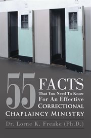 55 facts that you need to know for an effective correctional chaplaincy ministry cover image