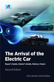 The Arrival of the Electric Car : Buyer's Guide, Owner's Guide, History, Future cover image