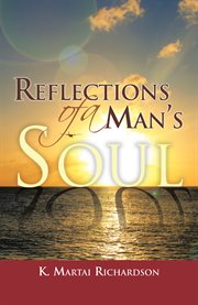 Reflections of a man's soul cover image