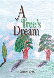 A tree's dream cover image