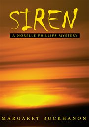 Siren : A Norelle Phillips Mystery cover image