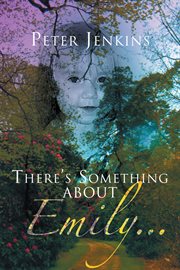 There's something about emily cover image