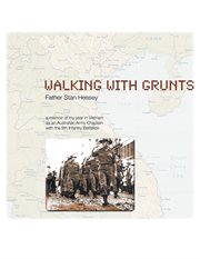 Walking with Grunts : Stan Hessey cover image