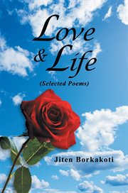 Love & life. (Selected Poems) cover image