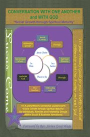 Conversation with one another and with God : "social growth through spiritual maturity" cover image