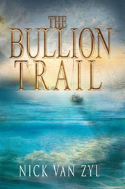 The bullion trail cover image