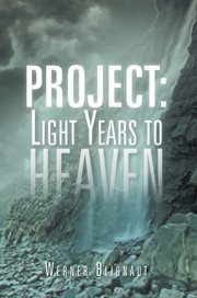 Project: light years to heaven cover image