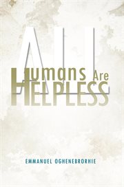 All humans are helpless cover image